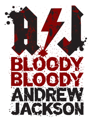 Bloody Bloody Andrew Jackson Musical Script