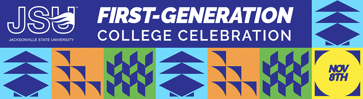 JSU First Generation College Celebration November 8th logo